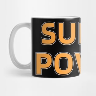 Superpower Mug